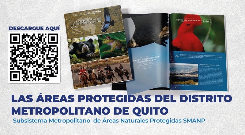 Las áreas protegidas del Distrito
Metropolitano de Quito